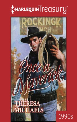 Title details for Once a Maverick by Theresa Michaels - Available
